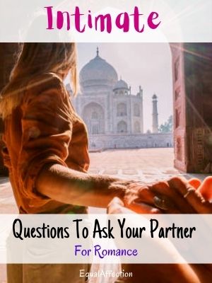 Intimate Questions To Ask Your Partner