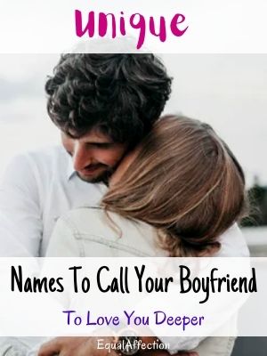 Unique Names For Your Boyfriend