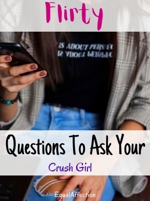 Flirty Questions To Ask Your Crush Girl