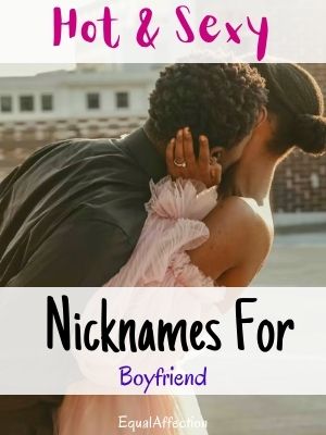 Hot And Sexy Nicknames For Boyfriend