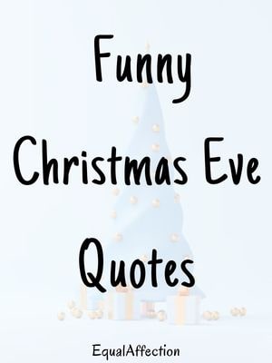 Funny Christmas Eve Quotes