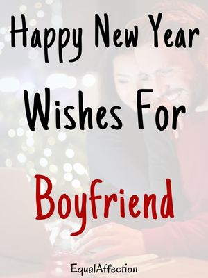 Happy New Year Wishes For Boyfriend