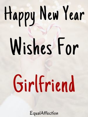 Happy New Year Wishes For Girlfriend