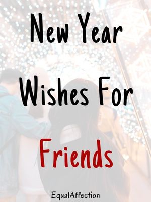 New Year Wishes For Friends