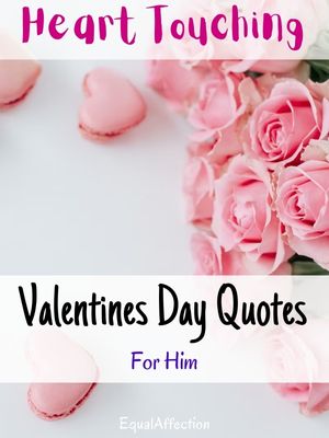 Heart Touching Valentines Day Quotes For Him