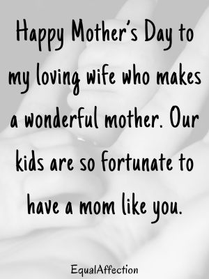 Husband To Wife Mothers Day Sayings