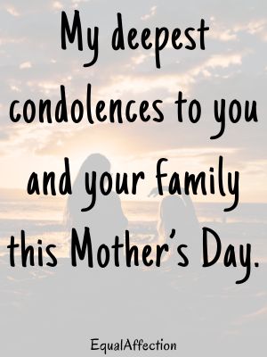 Mother's Day Message To A Friend Who Lost Her Mother