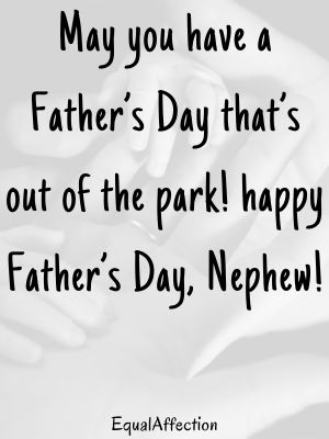 Happy Fathers Day Nephew Quotes