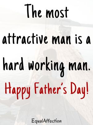 Hard Working Husband And Father Quotes