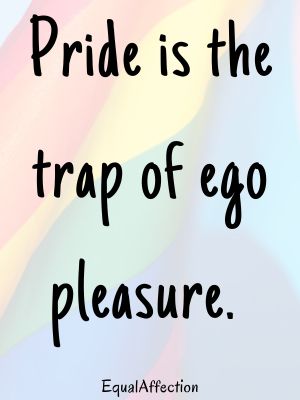 Quotes About Pride And Ego