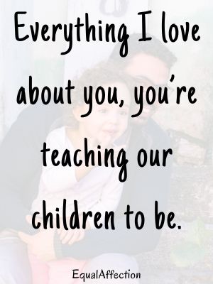 To My Husband And Father Of My Child Captions