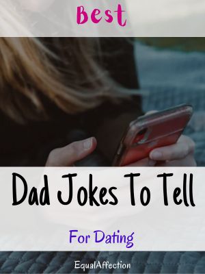 Best Dad Jokes For Dating