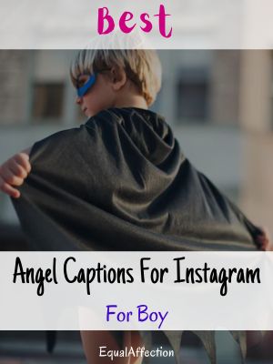 Angel Captions For Instagram For Boy