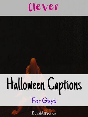 Clever Halloween Captions For Guys