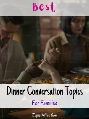 Dinner Conversation Starters For Families