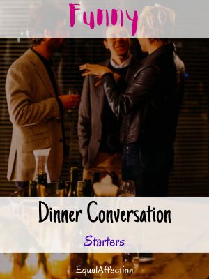 Funny Dinner Conversation Starters