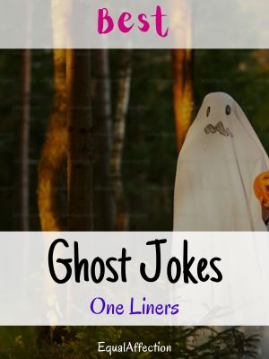 Ghost Jokes One Liners