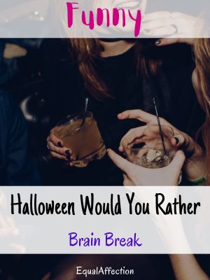 Halloween Would You Rather Brain Break Funny