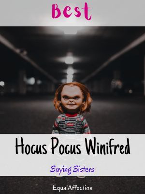 Hocus Pocus Winifred Saying Sisters