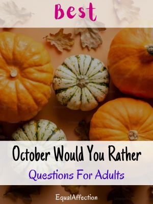 October Would You Rather Questions Adults