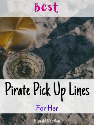 Pirate Pick Up Lines For Her