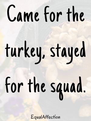 Friendsgiving Sayings Funny